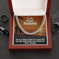 To My Husband | Cuban Link Chain