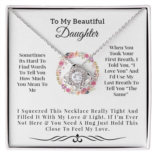 To My Beautiful Daughter | I Love You -Love Knot Necklace